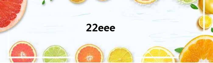 22eee
